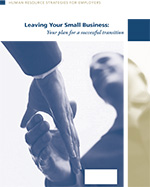 Leaving Your Small Business: Your Plan for a Successful Transition book cover